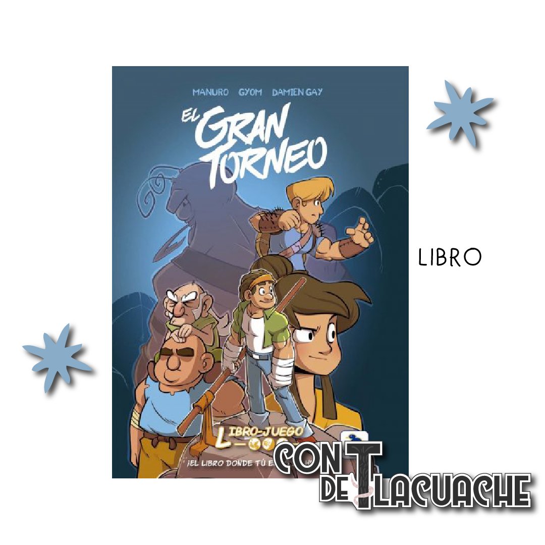 El Gran Torneo | Libro Juego - Con T de Tlacuache - Libro Juego