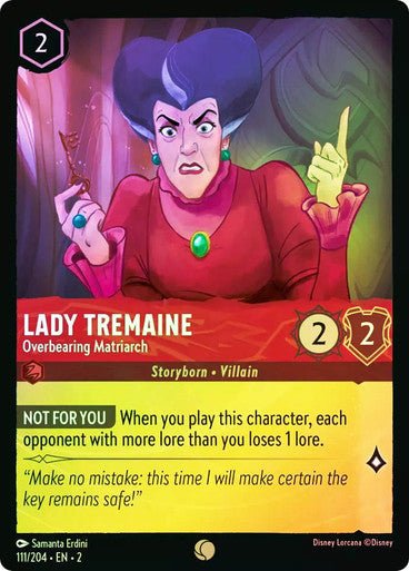 Lady Tremaine - Overbearing Matriarch (Cold Foil) - Con T de Tlacuache - Ravensburger