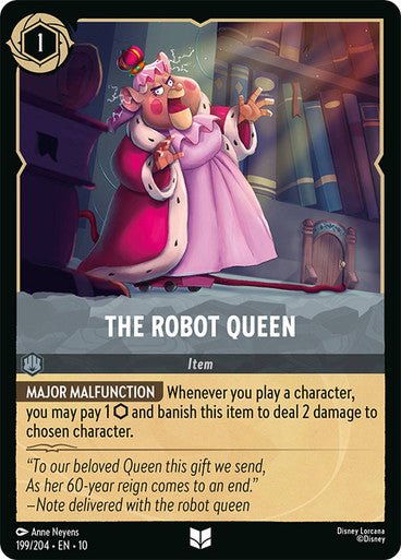 The Robot Queen (Non - foil) - Con T de Tlacuache - Ravensburger