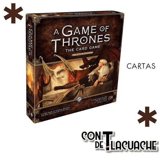 A Game of Thrones LCG (2nd Edition) | Fantasy Flight Games - Con T de Tlacuache - Con T de Tlacuache