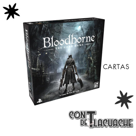 Bloodborne: The Card Game | CMON - Con T de Tlacuache - CMON