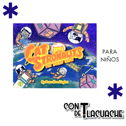 CatStronauts The Board Game | Atlas Games - Con T de Tlacuache - Con T de Tlacuache