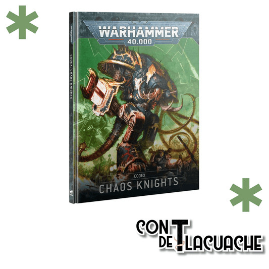 Chaos Knights Codex 2025 (Inglés) | Games Workshop - Con T de Tlacuache - Games Workshop
