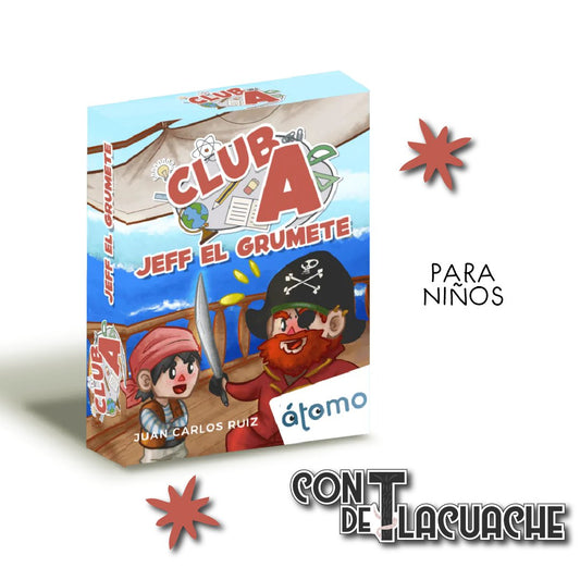 Club A Jeff el Grumete | Atomo Games - Con T de Tlacuache - Atomo Games