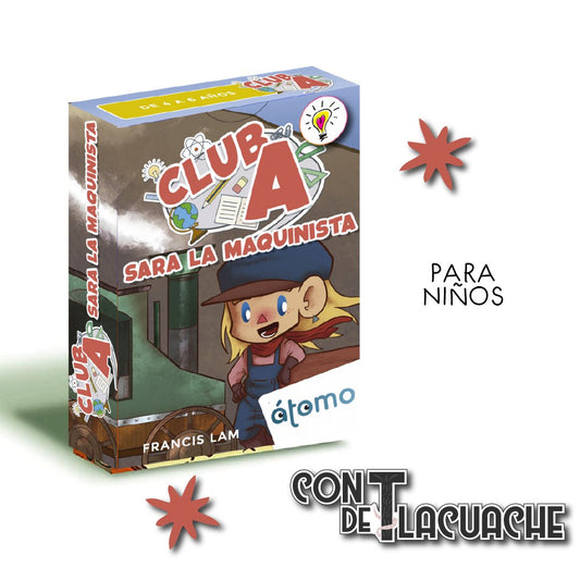 Club A Sara la Maquinista | Atomo Games - Con T de Tlacuache - Atomo Games