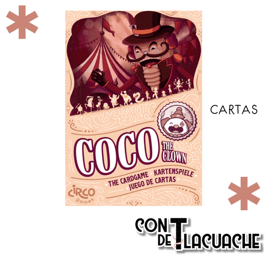 Coco The Clown | Circo Games - Con T de Tlacuache - Ejm