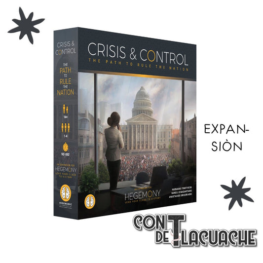 Crisis & Control Expansion | Hegemony - Con T de Tlacuache - KickStarter