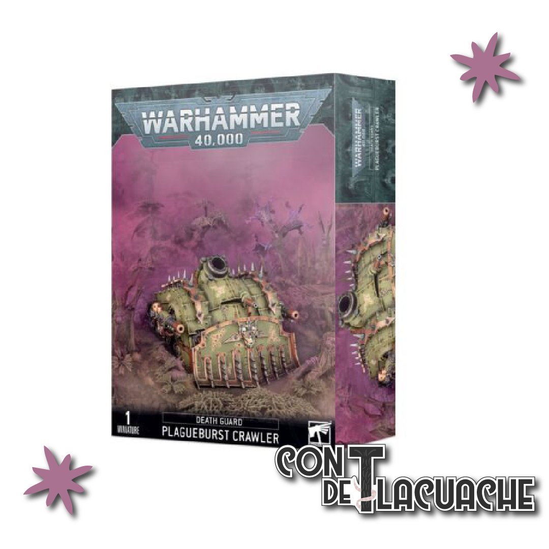 Death Guard Plagueburst Crawler | Games Workshop - Con T de Tlacuache - Games Workshop