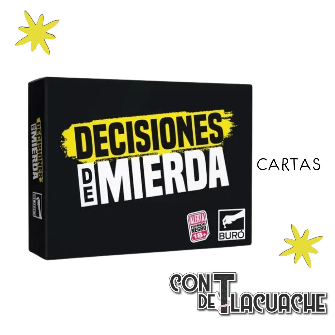 Decisiones de Mierda | Buró - Con T de Tlacuache - Buró