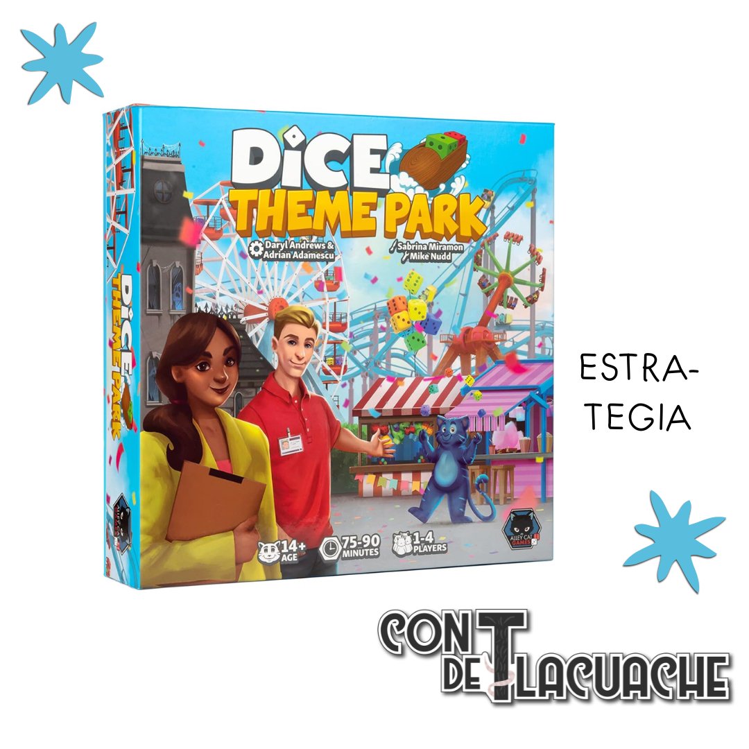 Dice Theme Park | Alley Cat Games - Con T de Tlacuache - Con T de Tlacuache