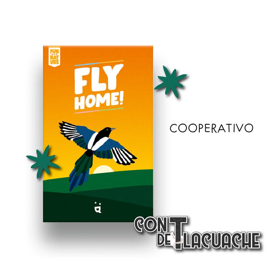 Fly Home! | Fun by Nature - Con T de Tlacuache - Fun by Nature