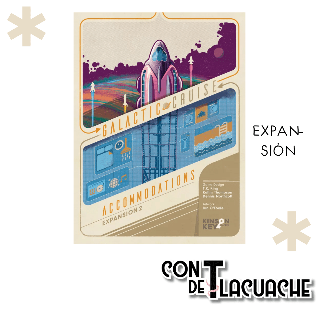 Galactic Cruise Accommodations Expansion | allplay - Con T de Tlacuache - Con T de Tlacuache