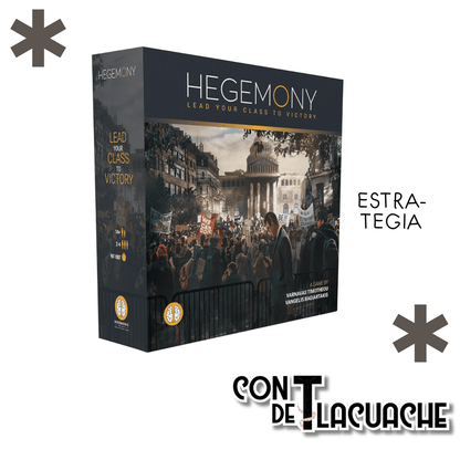 Hegemony Lead Your Class to Victory | Hegemonic Project Games - Con T de Tlacuache - KickStarter