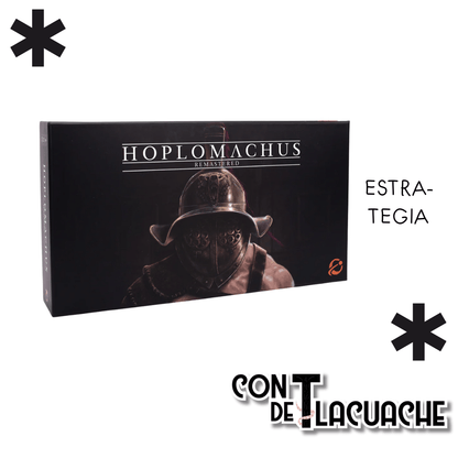 Hoplomachus Remastered | Chip Theory Games - Con T de Tlacuache - Con T de Tlacuache