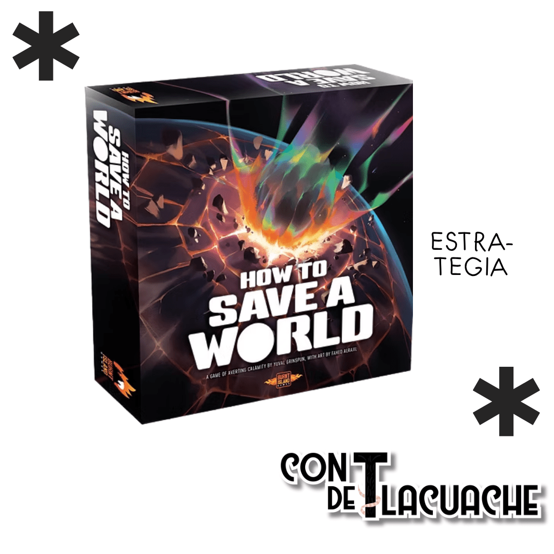 How to Save a World | Burnt Island Games - Con T de Tlacuache - Burnt Island Games