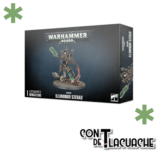 Illuminor Szeras | Games Workshop - Con T de Tlacuache - Con T de Tlacuache