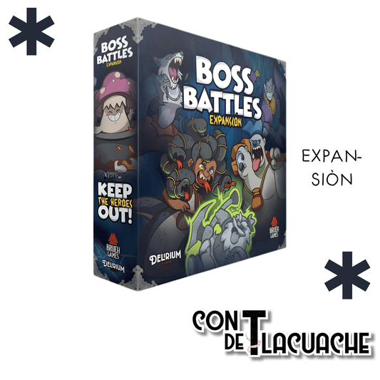 Keep the Heroes Out! Boss Battles | Delirium Games - Con T de Tlacuache - Delirium Games