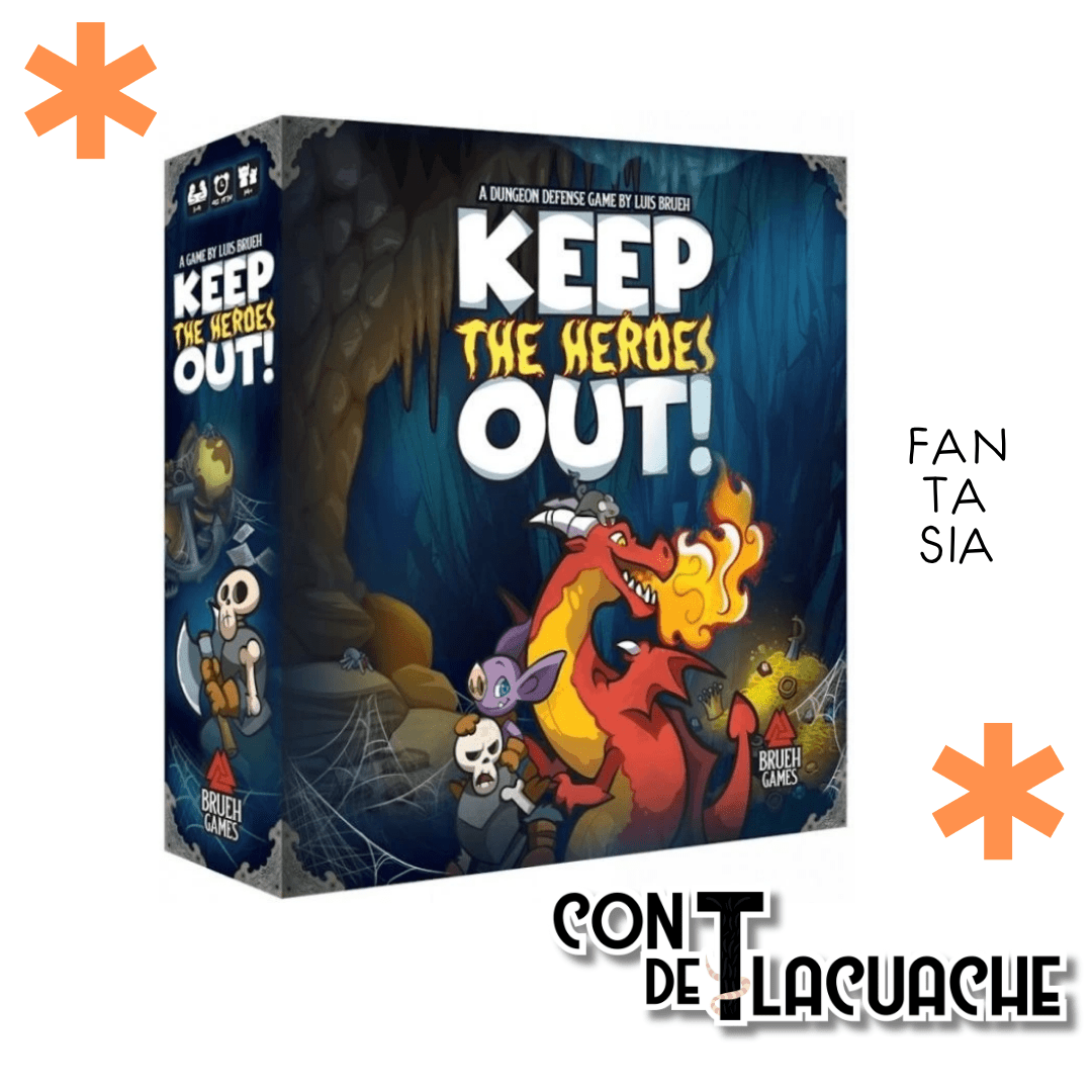 Keep the Heroes Out! | Delirium Games - Con T de Tlacuache - Delirium Games