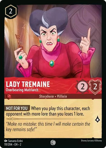 Lady Tremaine - Overbearing Matriarch (Non - foil) - Con T de Tlacuache - Ravensburger