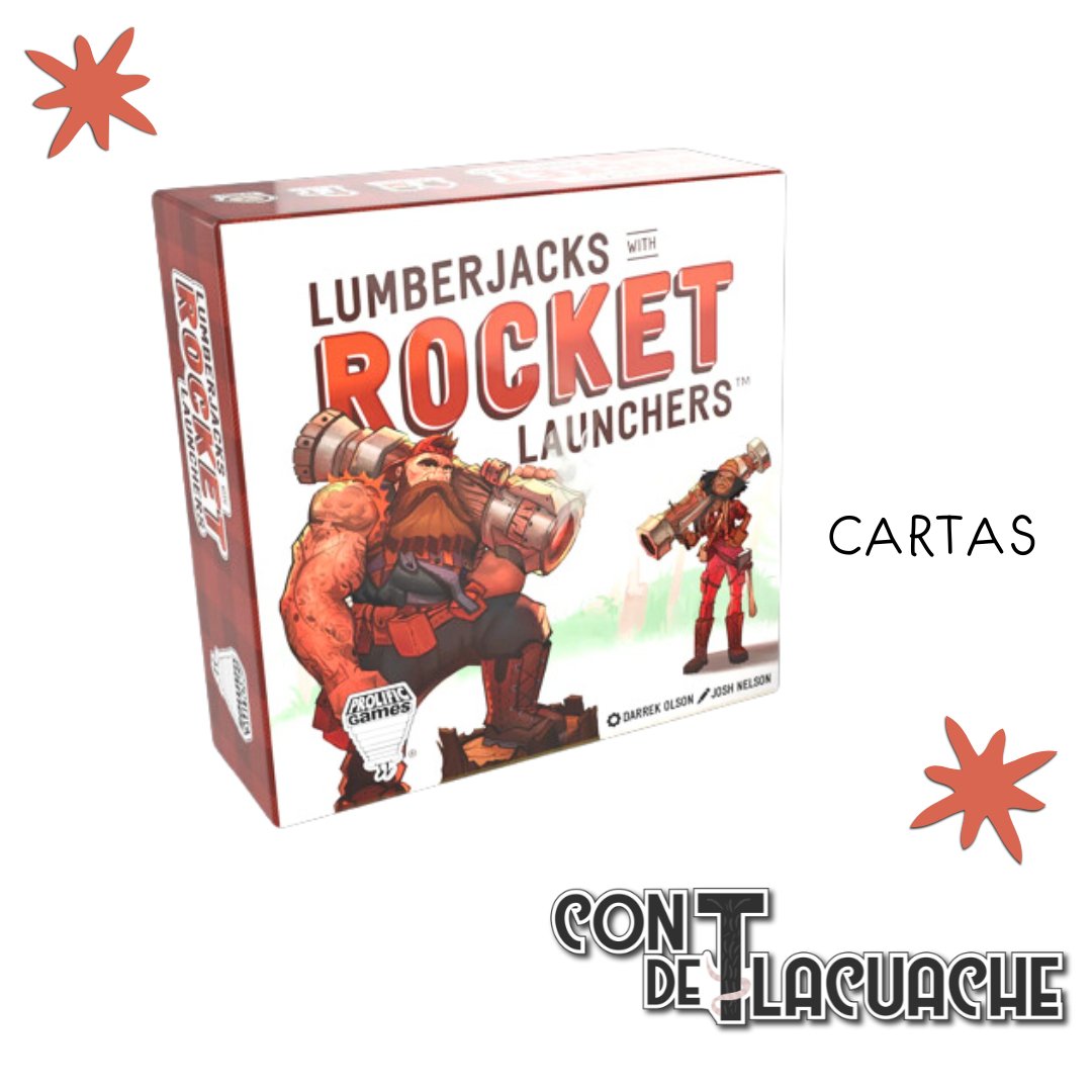 Lumberjacks With Rocket Launchers | PROLIFIC Games - Con T de Tlacuache - Con T de Tlacuache