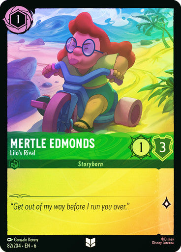 Mertle Edmonds - Lilo's Rival ( Cold Foil )