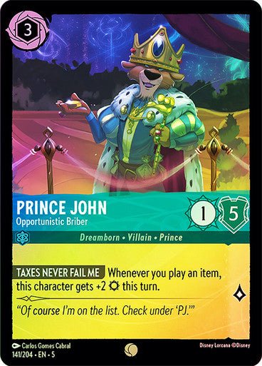 Prince John - Opportunistic Briber (Cold Foil ) - Con T de Tlacuache - Ravensburger