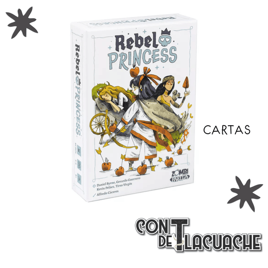 Rebel Princess | Zombi Paella - Con T de Tlacuache - Con T de Tlacuache