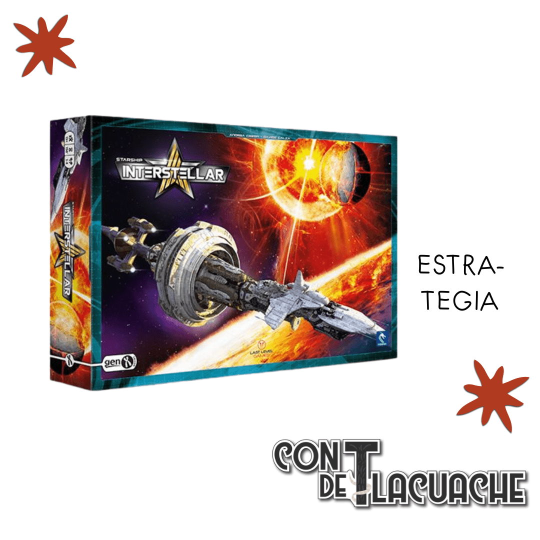 Starship Interstellar | Gen X Games - Con T de Tlacuache - Con T de Tlacuache