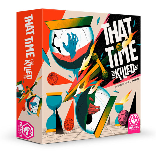 That Time You Killed Me | Tranjis - Con T de Tlacuache - Tranjis
