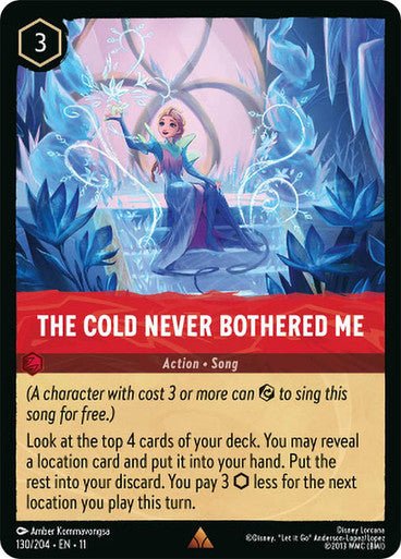 The Cold Never Bothered Me (Non - foil) | Ravensburger - Con T de Tlacuache - Ravensburger