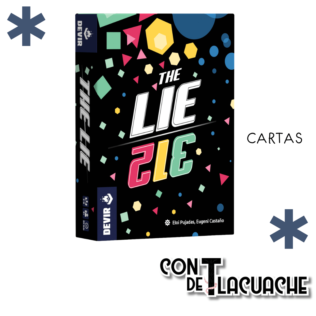 The Lie | Devir - Con T de Tlacuache - Con T de Tlacuache