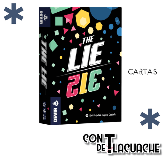 The Lie | Devir - Con T de Tlacuache - Con T de Tlacuache