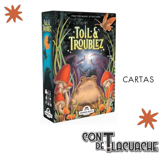 Toil & Troublez | Grandpa Beck's Games - Con T de Tlacuache - Grandpa Beck's Games