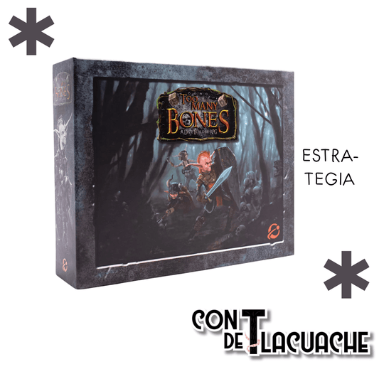 Too Many Bones | Chip Theory Games - Con T de Tlacuache - Con T de Tlacuache