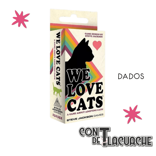 We Love Cats | Steve Jackson Games - Con T de Tlacuache - Steve Jackson Games